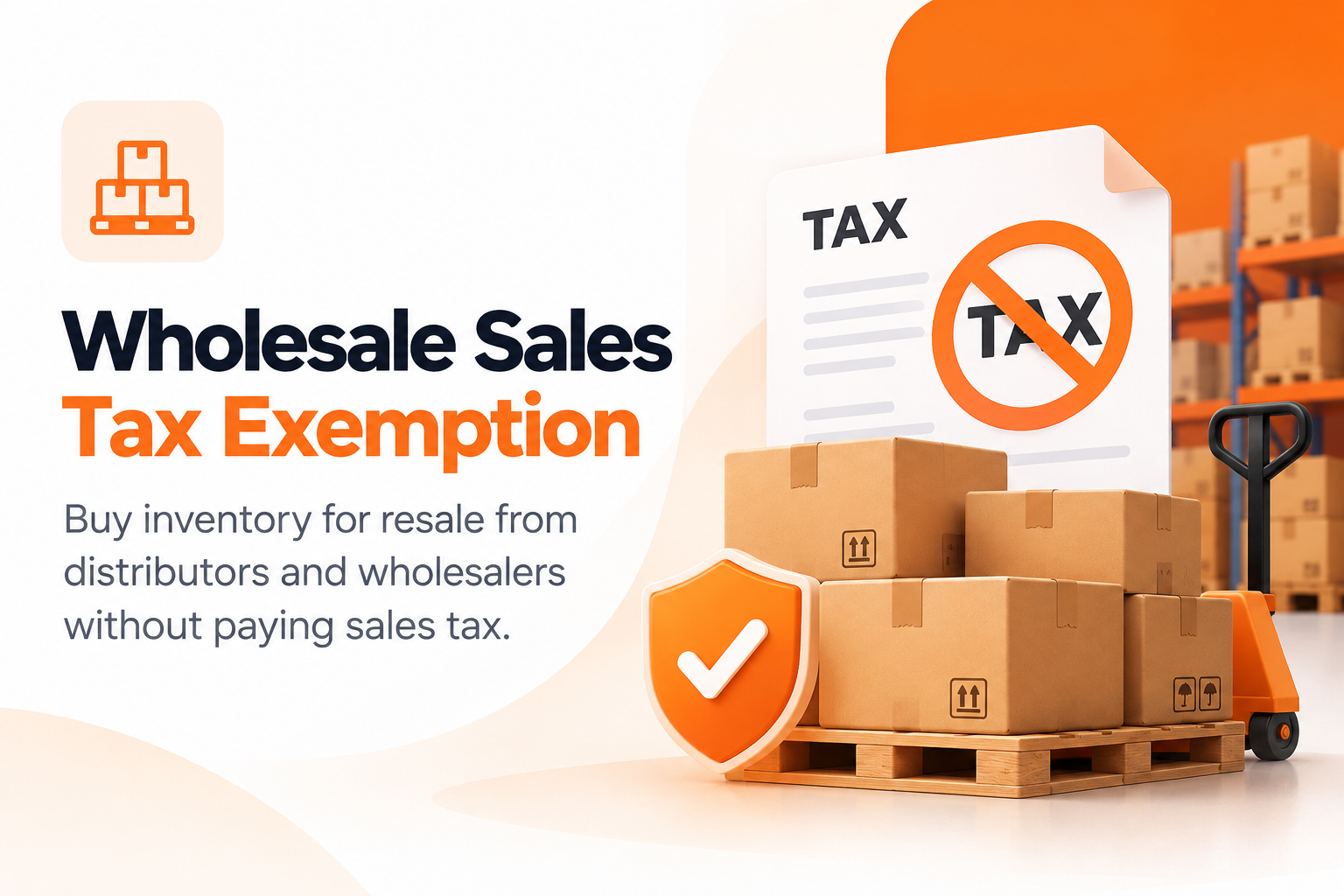 Wholesale Sales Tax Exemption